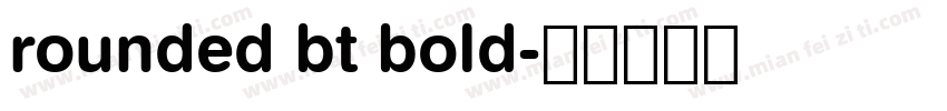 rounded bt bold字体转换